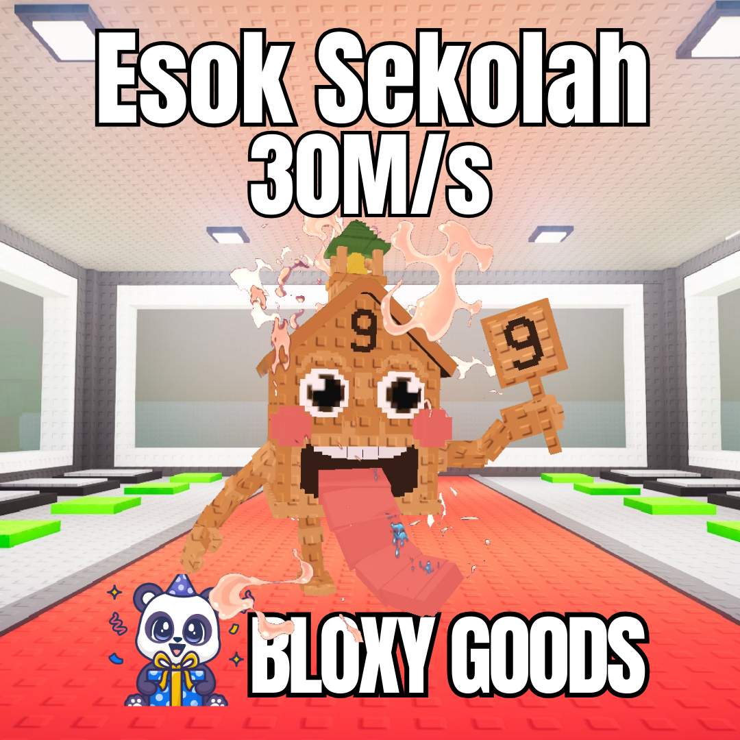 Esok Sekolah 30M/s- Steal a Brainrot