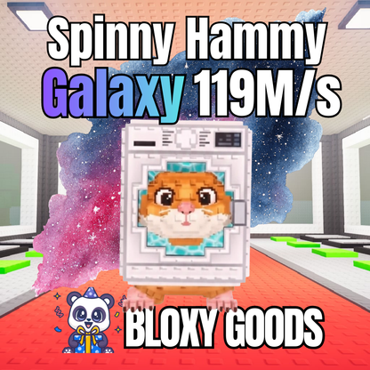 Spinny Hammy GALAXY 119M/s- Steal a Brainrot