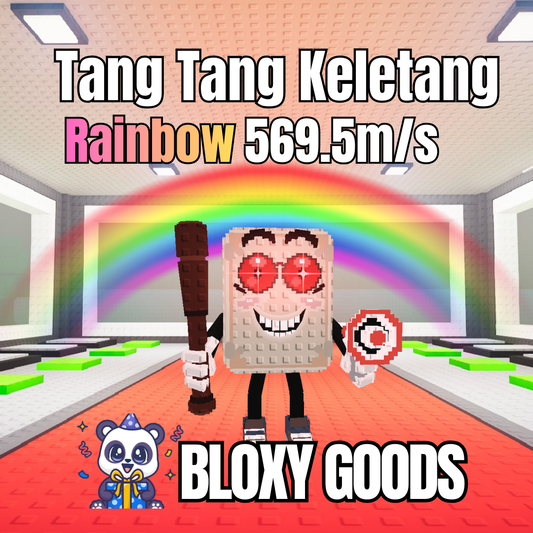Tang Tang Keletang Rainbow 569.5m/s- Steal a Brainrot