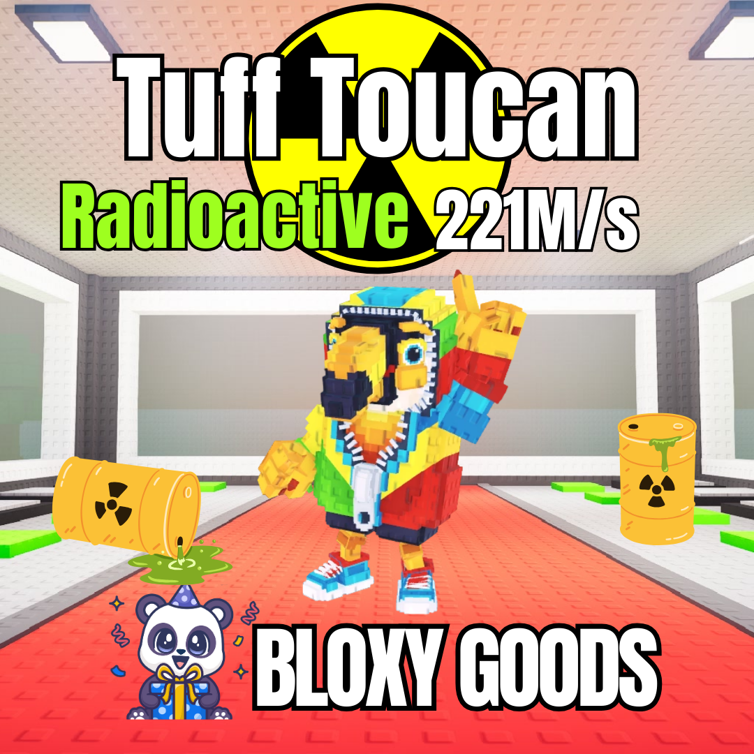 Tuff Toucan RADIOACTIVE 221M/s | Secret Brainrots